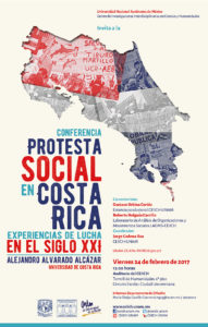 Conferencia Protesta Social En Costa Rica Experiencias De Lucha En El