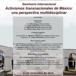 Activismos transnacionales de México UNAM CEIICH-SRE, 12 de noviembre de 2014