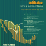 Incidencia pública en México: retos y perspectivas. 19 de febrero de 2015, 9:30 horas Auditorio de CEIICH, Torre II de Humanidades 4º piso, CU-UNAM.