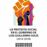 La protesta social en el gobierno de Luis Guillermo Solís