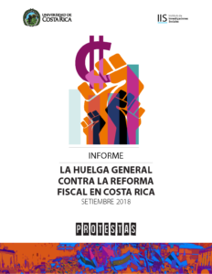 La huelga general contra la reforma fiscal en Costa Rica
