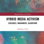 Hybrid Media Activism | Emiliano Treré