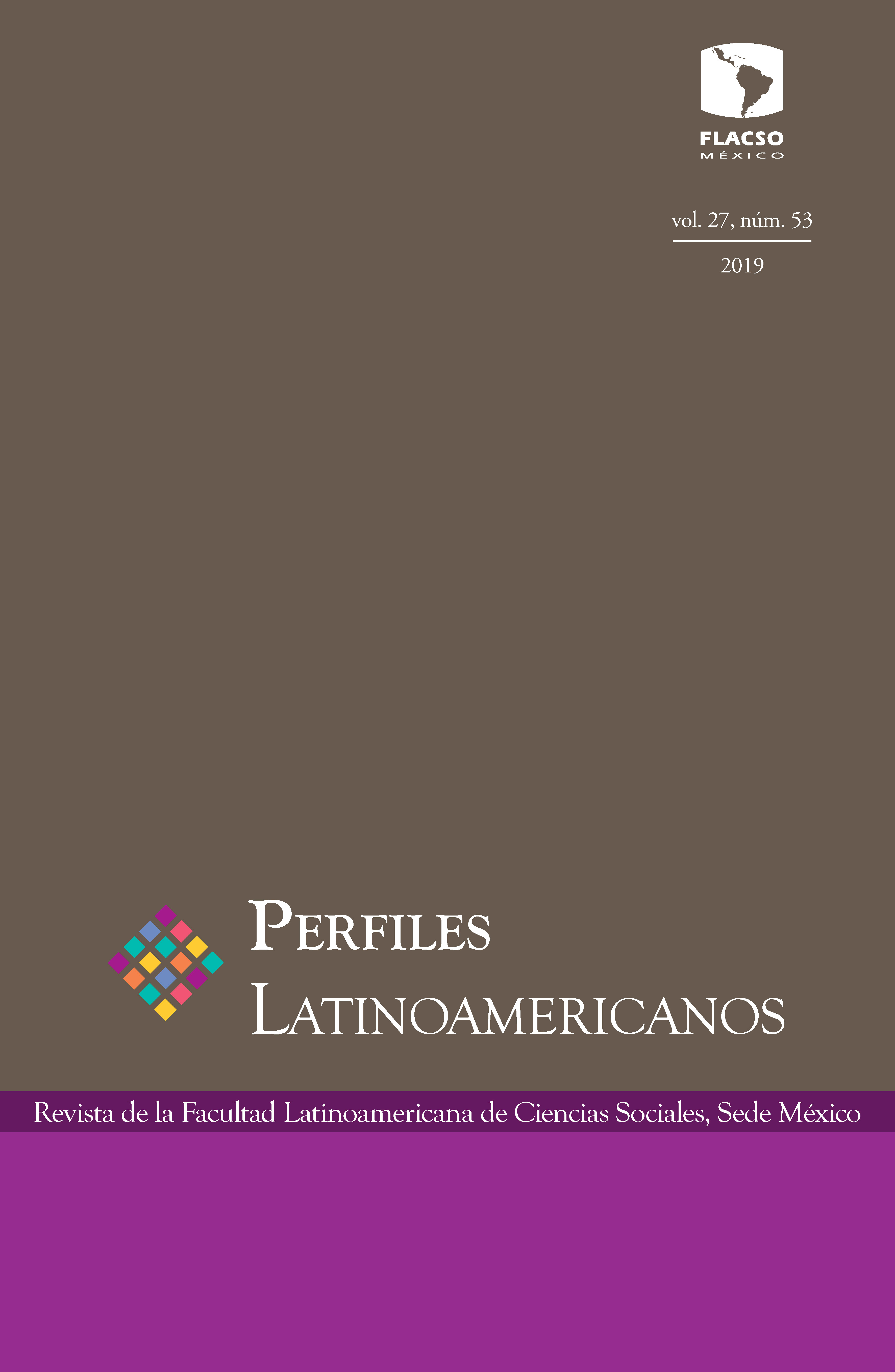 Perfiles Latinoamericanos, vol. 27, núm. 53