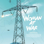 Woman at war (2018) Director: Benedik Erlingsson