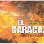 El Caracazo (2005) Director: Román Chalbaud