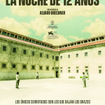 La noche de 12 años (2018) Director: Álvaro Brechner