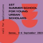 1st Summer School for Young Urban Scholars