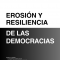 Cursos en línea. Erosión y resiliencia de las democracias