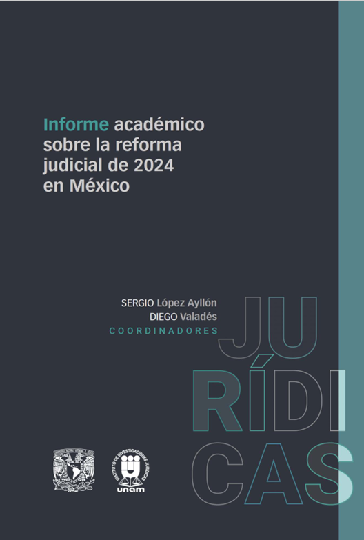 Informe académico sobre la reforma judicial de 2024 en México - LAOMS
