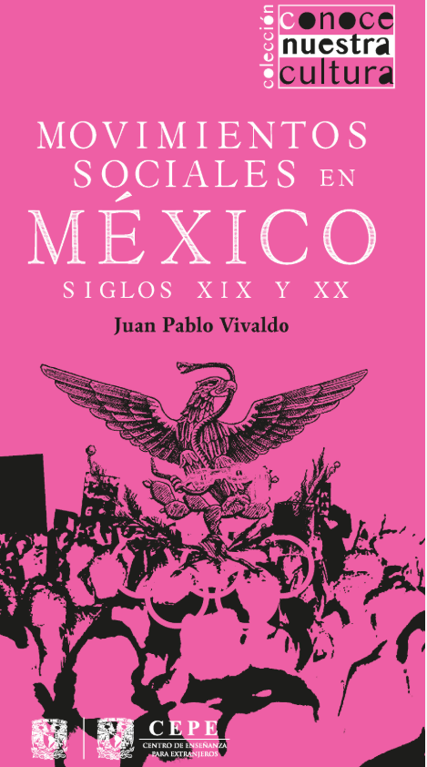 Movimientos sociales en México. Siglos XIX y XX